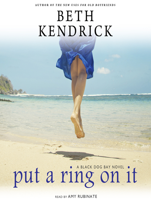 Title details for Put a Ring on It by Beth Kendrick - Available